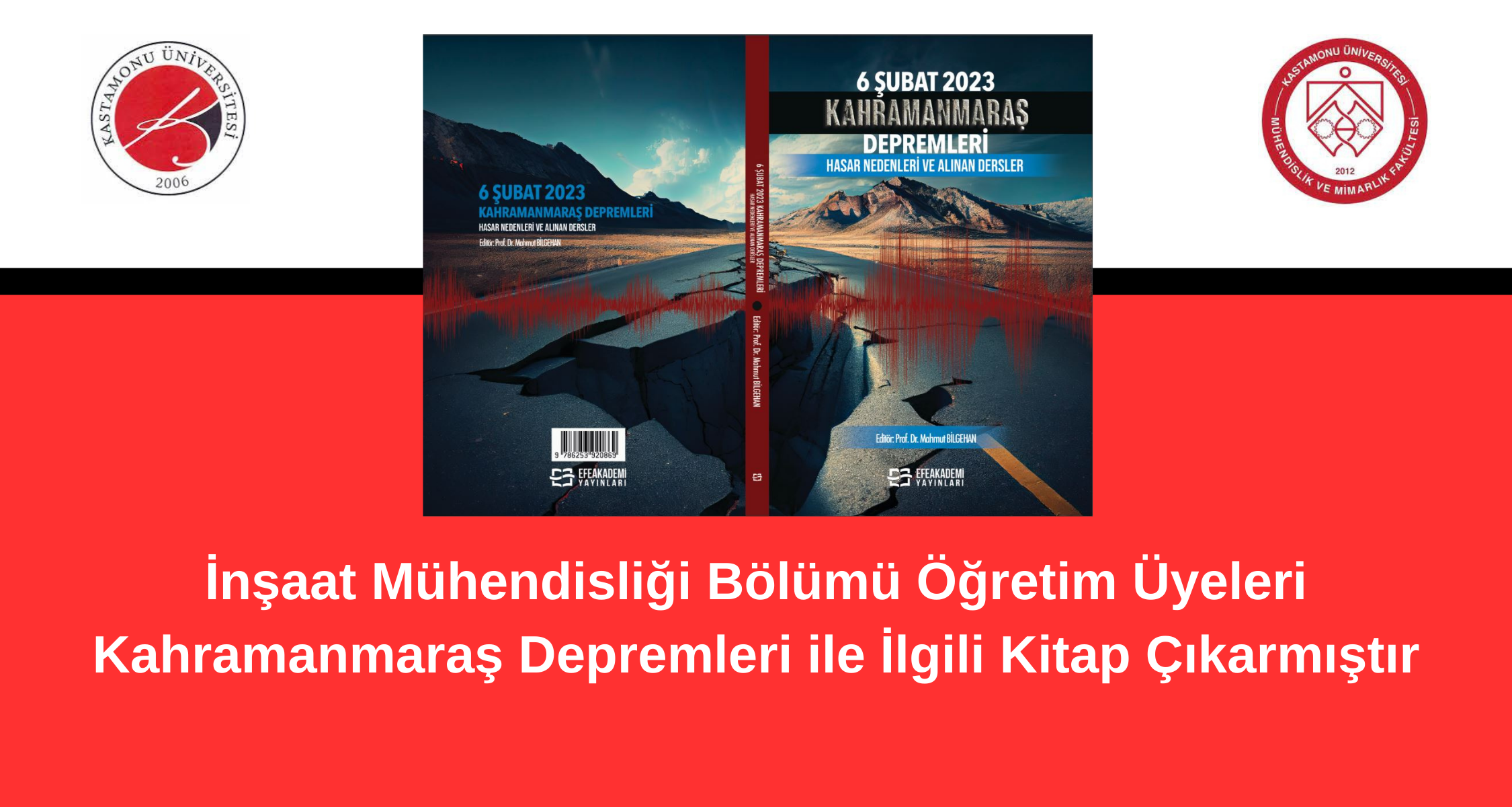 Öğretim Üyelerimiz Kahramanmaraş Depremleri ile İlgili Kitap Çıkarmıştır